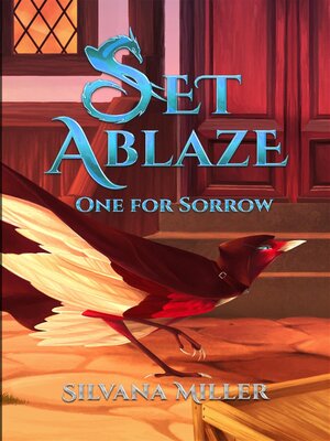 cover image of Set Ablaze, One for Sorrow